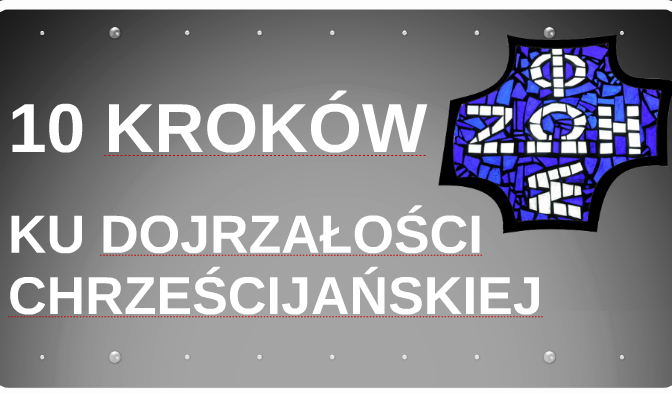 Ku dojrzałości chrześcijańskiej